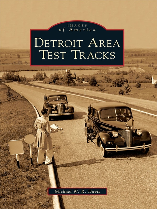 Title details for Detroit Area Test Tracks by Michael W. R. Davis - Available